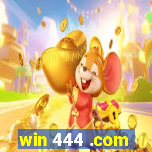 win 444 .com